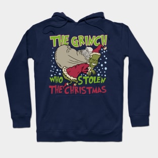 The Grinch who stolen the Christmas Hoodie